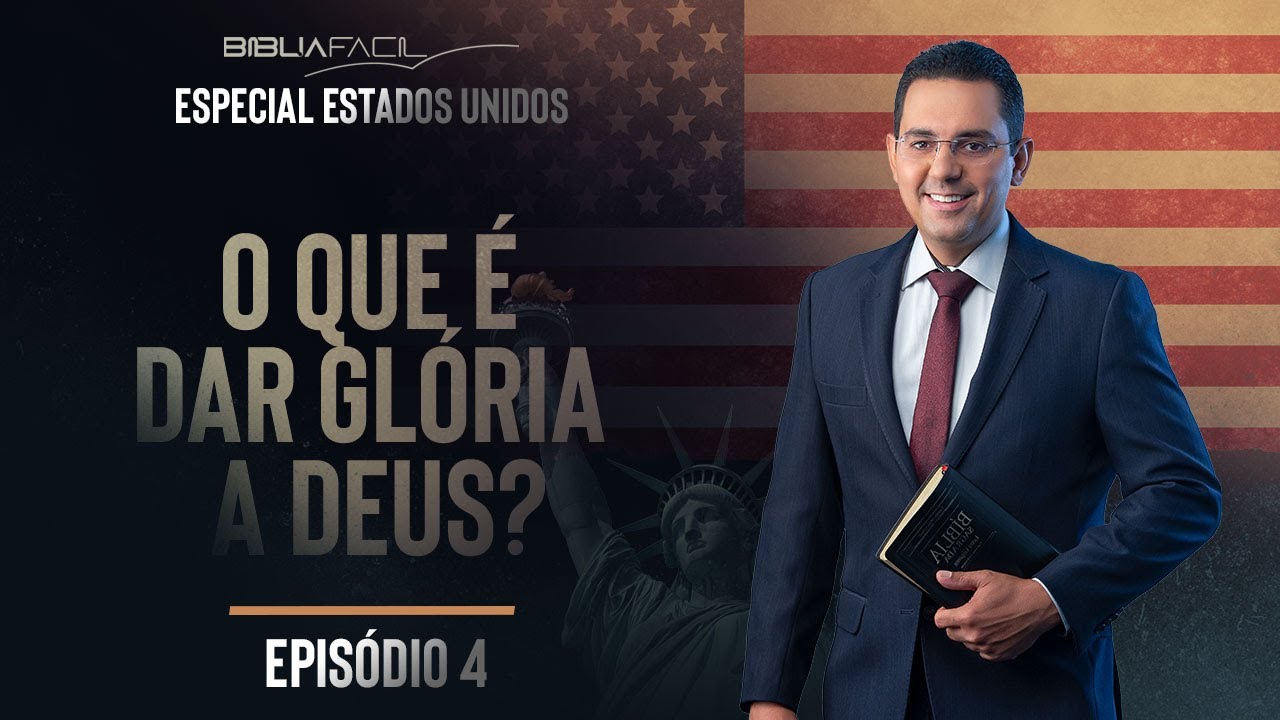 Tema 4: O que é dar glória a Deus?