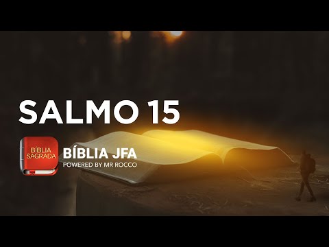 PSALM 15 - JFA Offline Bible