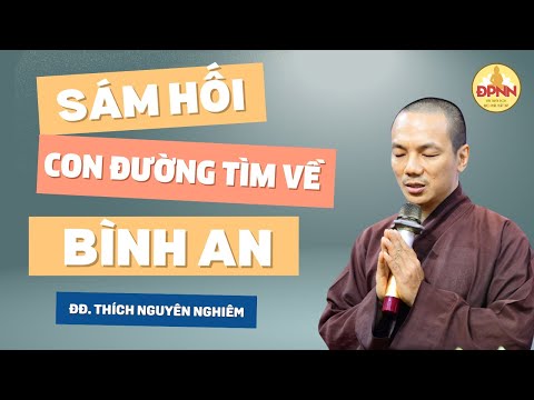 Sám hối đúng cách - Thầy Nguyên Nghiêm