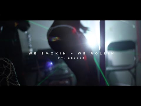 Nutso Dinero ft 2eleez | We Smokin ~ We Rollin