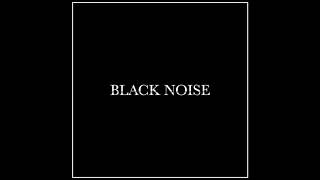Black Noise