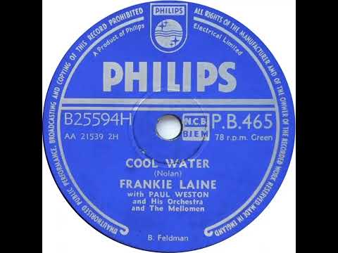 UK New Entry 1955 (70) Frankie Laine with The Mellomen - Cool Water