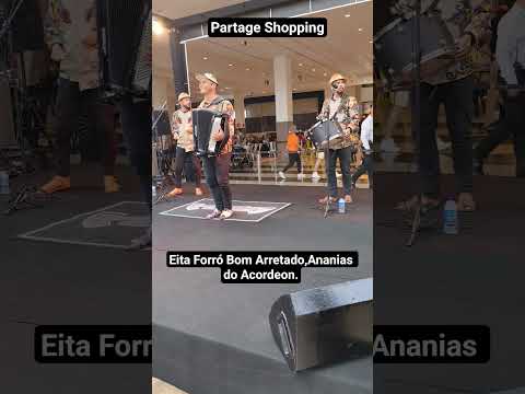 Forró Pé de Serra é Com Ananias do Acordeon no Partage Shopping em Campina Grande-PB,(12-10-2025)
