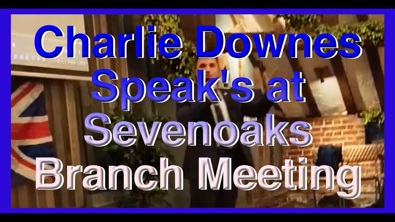 Charlie Downes Restore Britain speaks in Sevenoaks