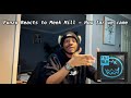Funzo Reacts To Meek Mill How Far We Came