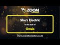 Oasis She S Electric Karaoke Version With Lyrics On Screen