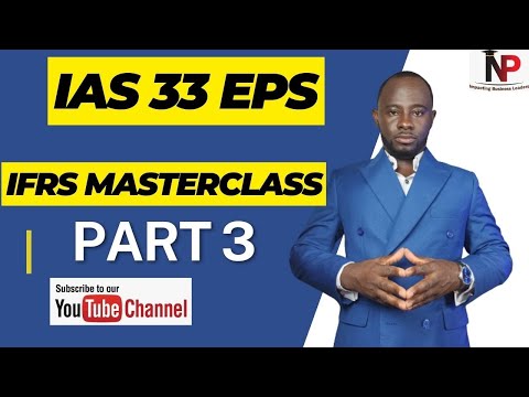 ICAG Lectures: IAS 33 Earnings Per Share |ICAG |ACCA| CPA| CFA - Nhyira Premium Part 3