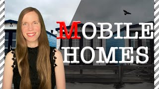 MOBILE HOMES: 7 Things You Must Know