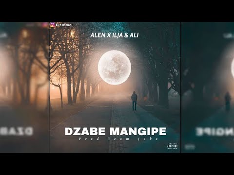 TEAM LAVI X ILJAZ & ALI - DZABE MANGIPE ( OFFICAL LYRICS ) 2021