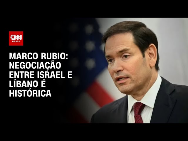 Guerra no Oriente Médio: Negociação entre Israel e Líbano é histórica, diz Rubio | CNN 360º