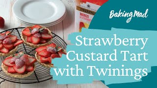 How to Make Strawberry Custard Tarts with Twinings