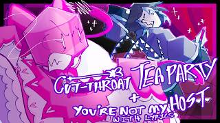 Cover art for Cut throat tea party + your not my host