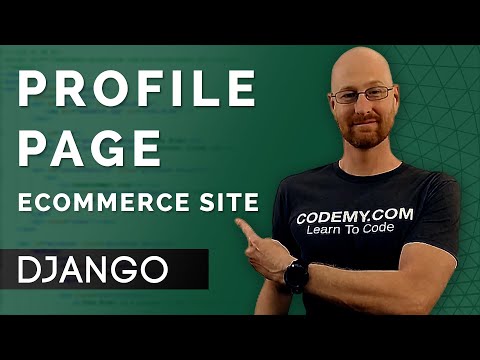 User Profile Page - Django Wednesdays ECommerce 25