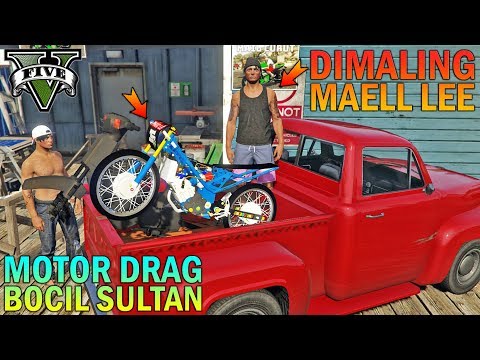 PREMAN TERKUAT MALING MOTOR DRAG BOCIL SULTAN - GTA 5 YOUTUBER KOCAK