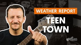 Teen Town - Weather Report  (aula de baixo)