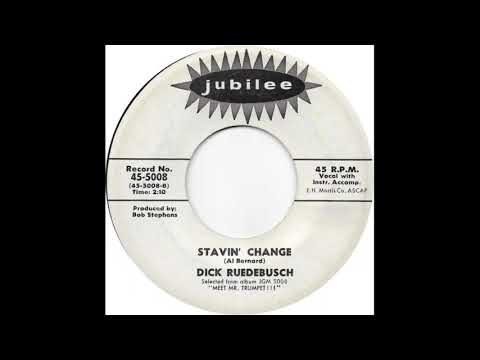Dick Ruedebusch (Stavin' Change)