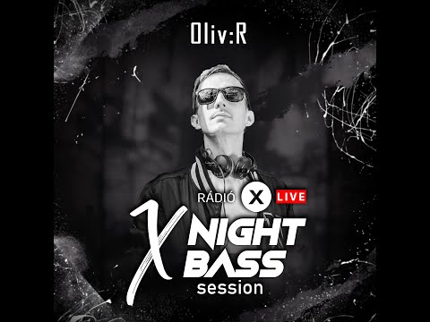 OLIV:R LIVE @ Radio X Hungary - X Night Bass Session