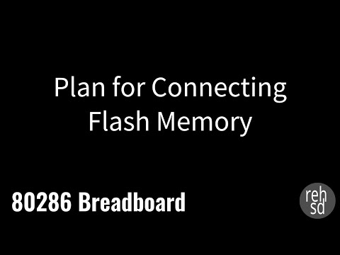 80286 Build, Ep. #2 - Plan for Connecting Flash Memory