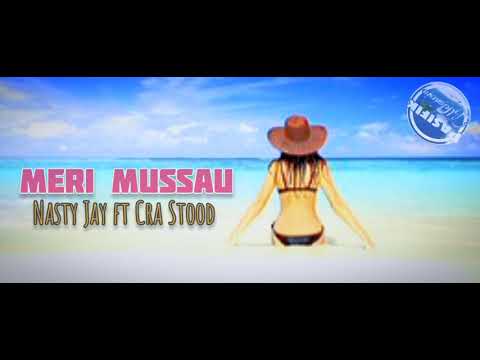 Nasty Jay ft Cra Stood - Meri Mussau (2021)