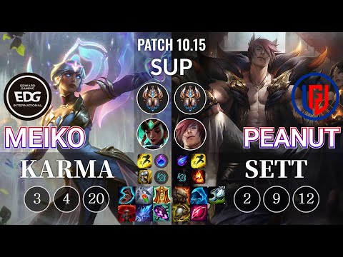 EDG Meiko Karma vs LGD Peanut Sett Sup - KR Patch 10.15
