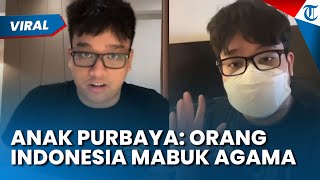 ORANG INDONESIA ITU MABOK AGAMA Sekaligus Tak Beragama! Video Anak Menkeu Purbaya Tuai Pro Kontra