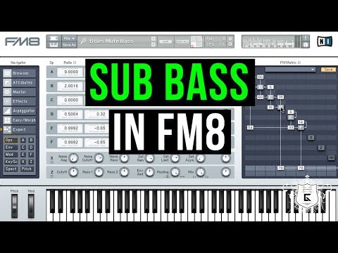 Create a Sub Bass in FM8 - Tutorial