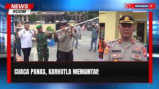 Cuaca Panas dan Kering, Polisi Siaga Hadapi Ancaman Karhutla