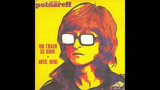 michel polnareff un train ce soir
