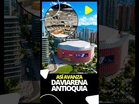 Así será el DAVIarena, el nuevo centro de entretenimiento en Antioquia que esta Próximo a Finalizar