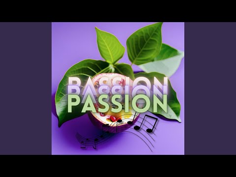 PASSION