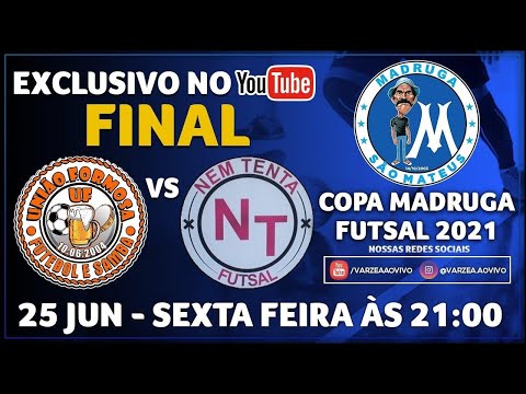 União Formosa FS x Nem Tenta FS - Final - Copa Madruga 2021