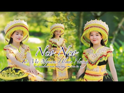 Qab Zib - Nco Nco Tus Me Nyuam Hluas Nraug |Official MV 