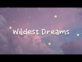 Taylor Swift - Wildest Dreams [cover by Tayler Buono] | lyrics