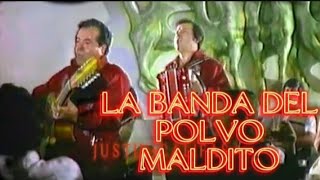 LA BANDA DEL POLVO MALDITO CADETES DE LINARES 🎥