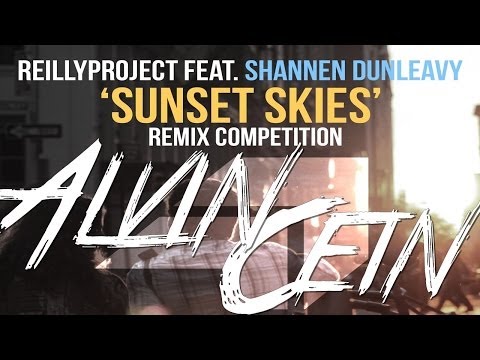 ReillyProject feat. Shannen Dunleavy - Sunset Skies (Alvin Cein Remix)