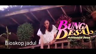 Download lagu BUNGA DESA 1988  FULL HD mp3
