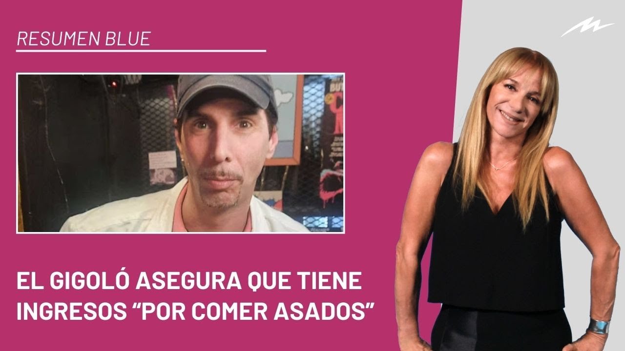 El Gigoló asegura que tiene ingresos “por comer asados” y su forma de vida ingresó al Resumen Blue