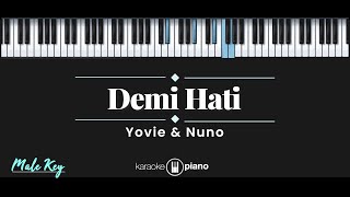 Download lagu Demi Hati - Yovie & Nuno (KARAOKE PIANO - MALE KEY) mp3 Download lagu Demi Hati - Yovie & Nuno (KARAOKE PIANO - MALE KEY) mp3