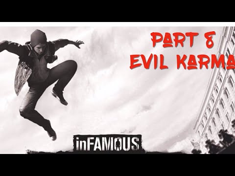 Infamous Second Son: Evil Karma Walkthrough Part 8