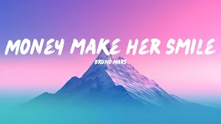 Bruno Mars - Money make her smile (Lyrics)