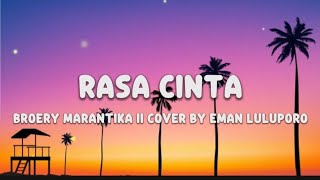 Download lagu Rasa Cinta - Broery Marantika II Cover By Eman Luluporo ( Lirik ) mp3