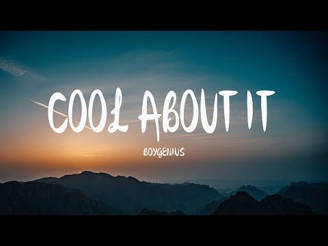 Boygenius - Cool About It (Mix Lyrics)