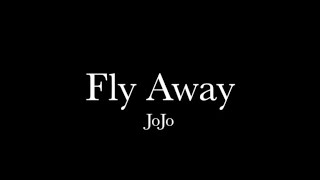 Fly Away - JoJo Instrumental/Karaoke