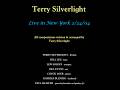 TERRY SILVERLIGHT - Live in New York 2-24-04