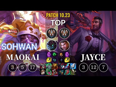 KT SoHwan Maokai vs Jayce Top - KR Patch 10.23