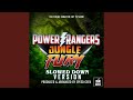 Power Rangers Jungle Fury Main Theme From Power Rangers Jungle Fury Slowed Down Version