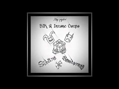SIK & InzaneMane - Durch den Schornstein (prod. von SIK)