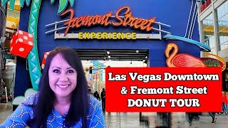 Las Vegas Downtown & Fremont Street Donut Tour