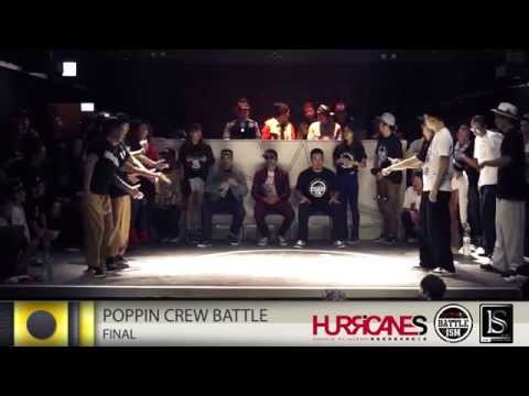 HURRICANES BATTLE-ISM 2013 TAIWAN | POPPIN CREW BATTLE [FINAL]