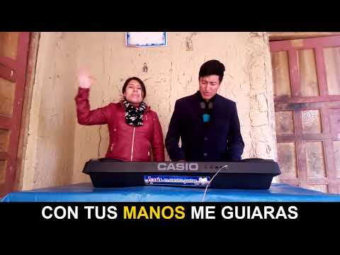 CON TUS MANOS ME GUIARAS